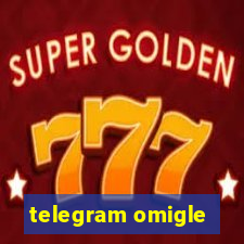 telegram omigle